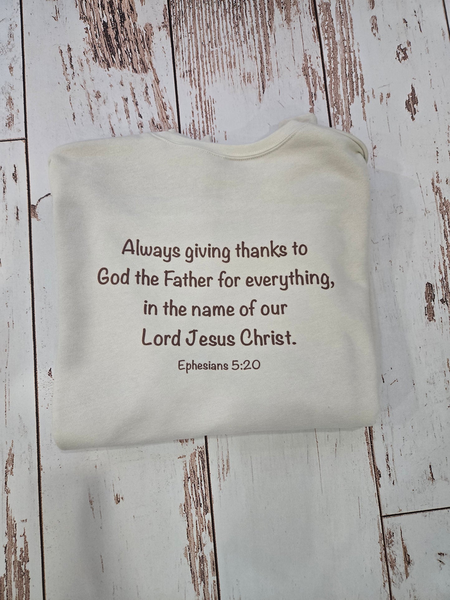 Thanks | Ephesians 5:20 Crewneck