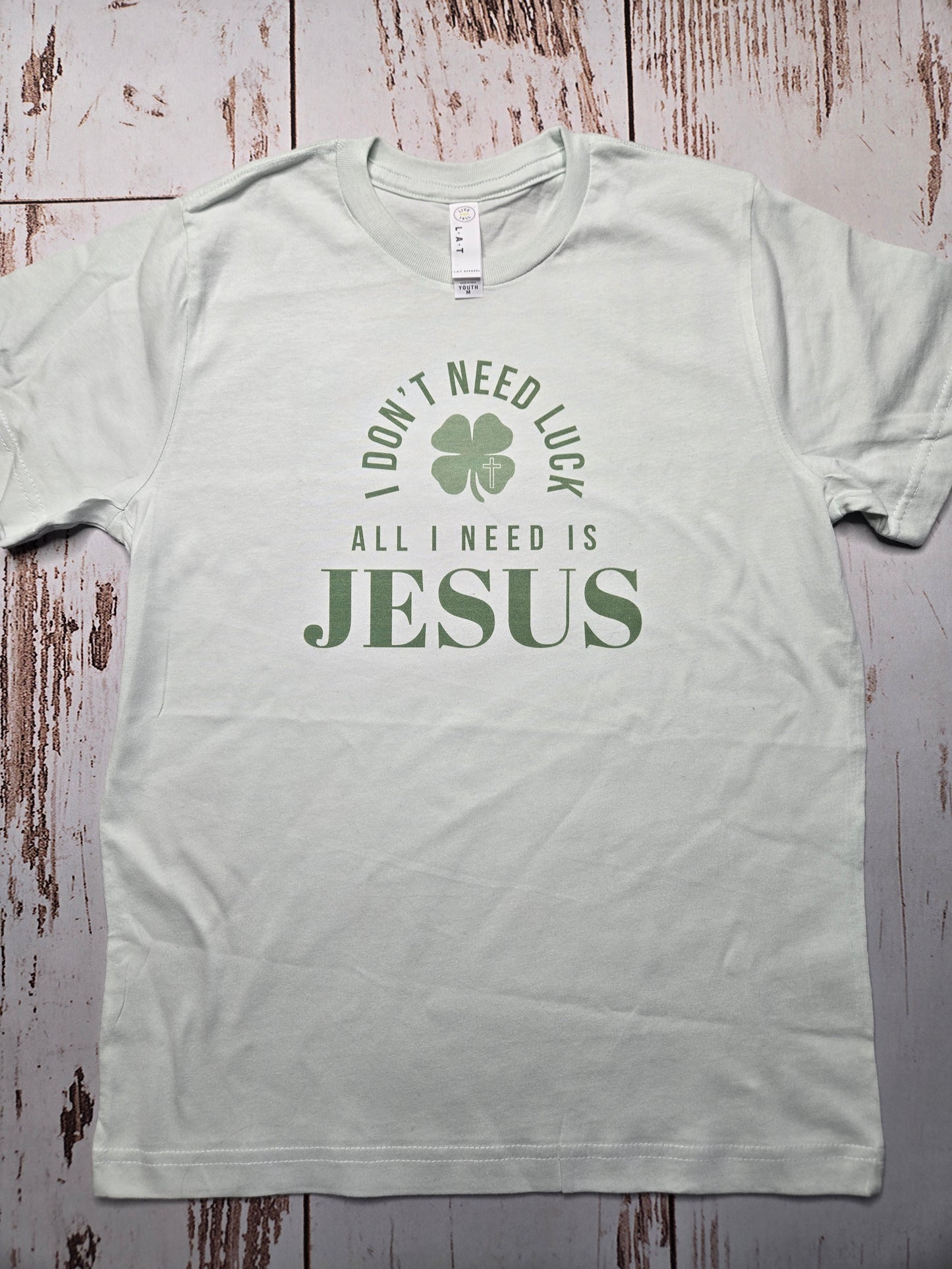 I Don't Need Luck Adult/Youth T-Shirt