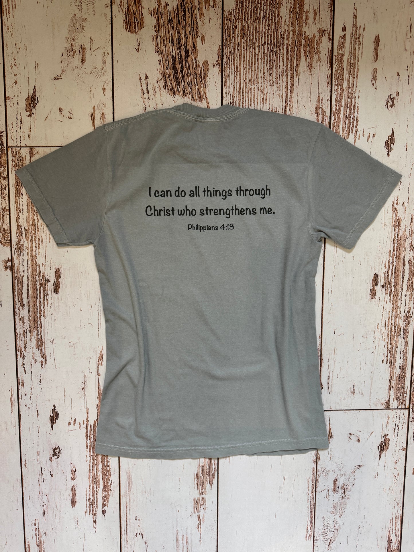 Strength | Philippians 4:13 - T-Shirt