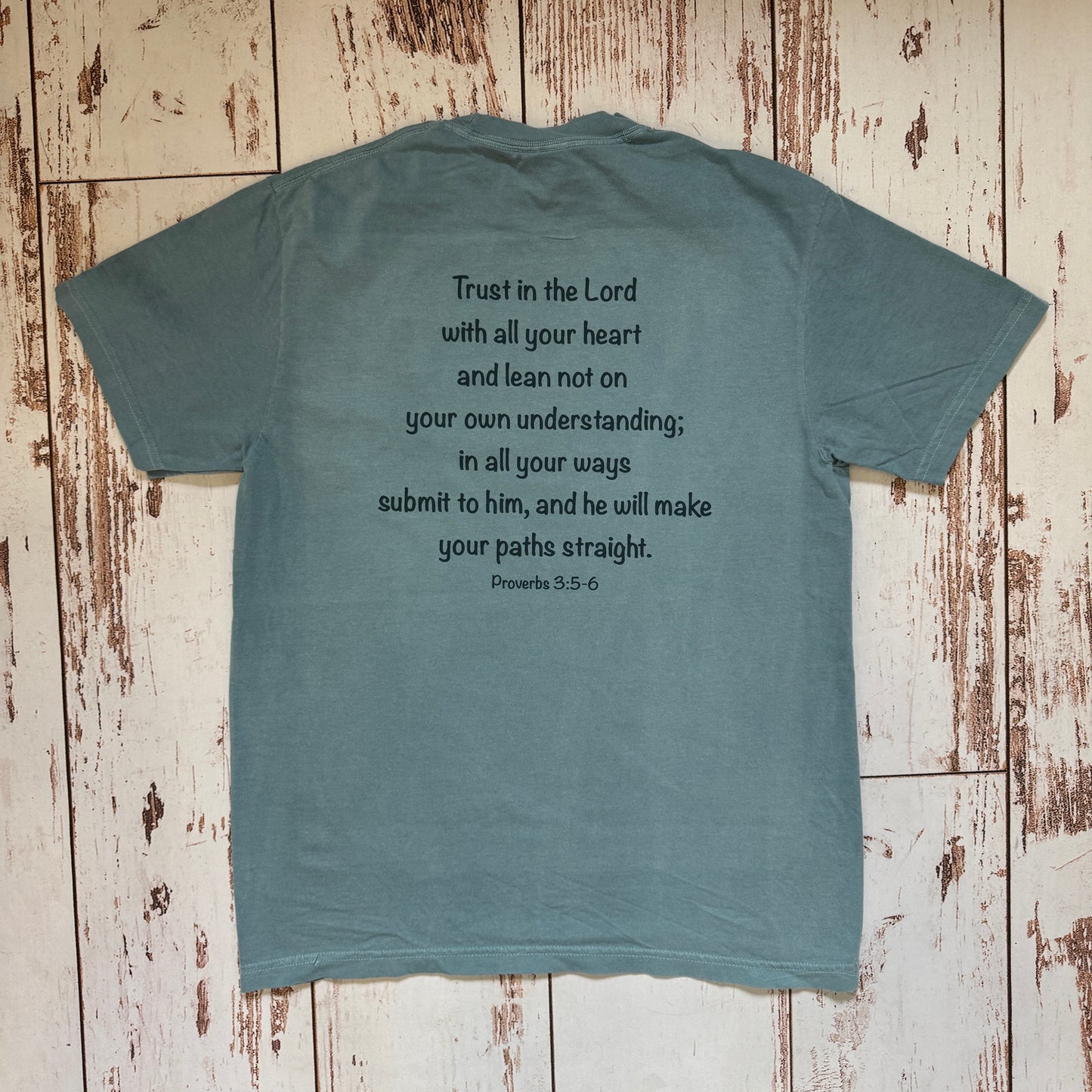 Trust | Proverbs 3:5-6 - T-Shirt