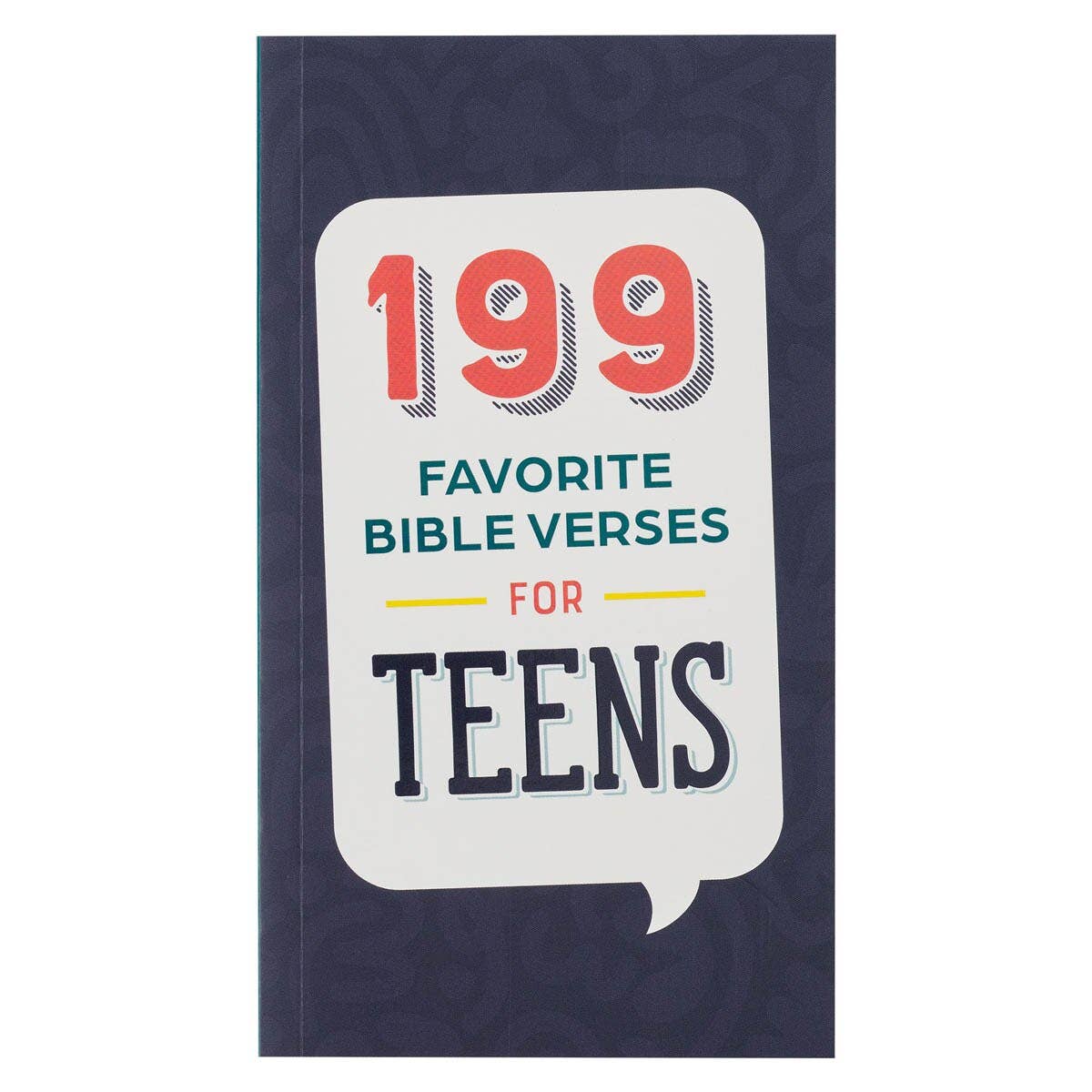 199 Favorite Bible Verses for Teens Softcover