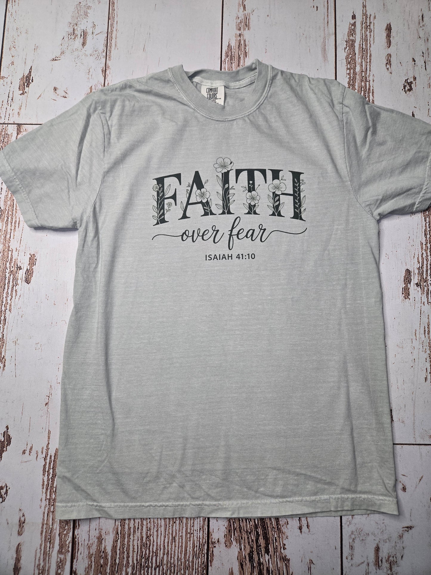 Comfort Colors Faith Over Fear T-shirt