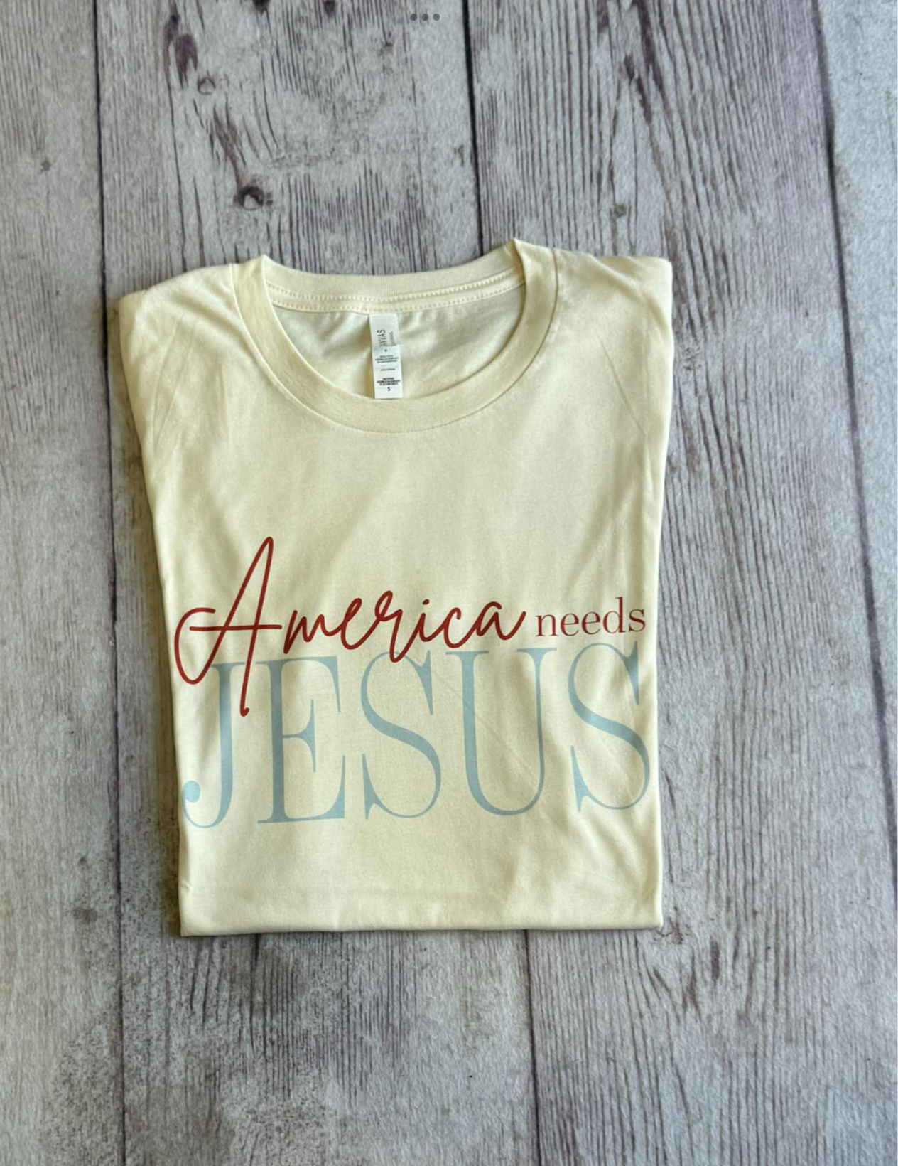 America Needs Jesus T-Shirt
