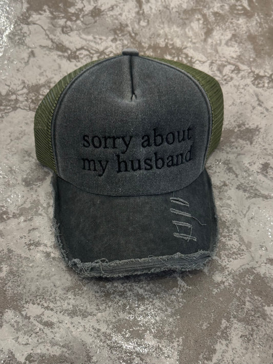 "sorry about my husband" hat