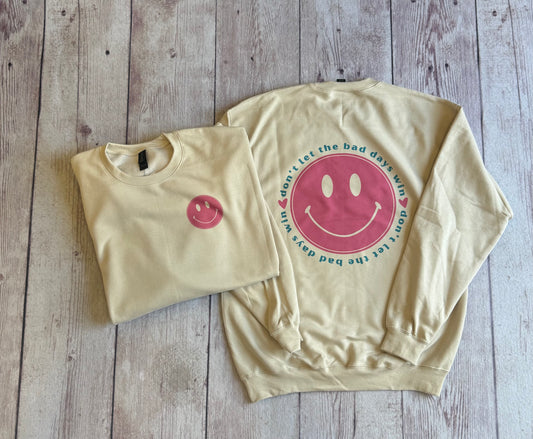 Don’t Let the Bad Days Win Crewneck