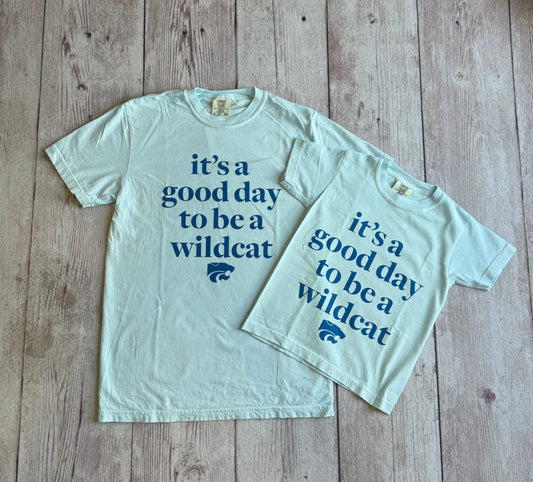 Good Day to be a Wildcat T-Shirt