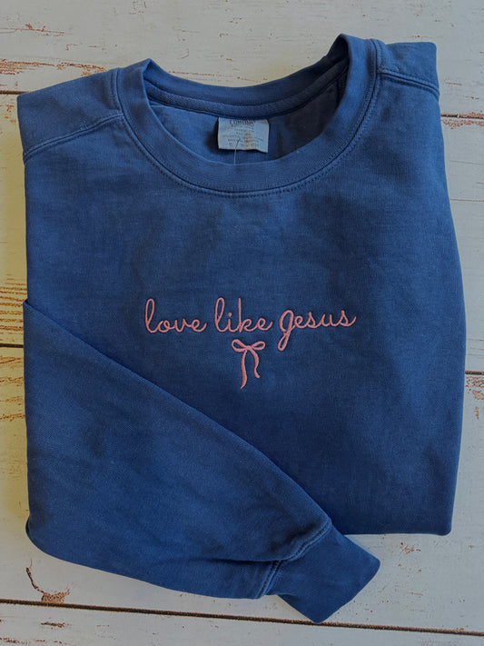 Love Like Jesus Comfort Colors Crewneck